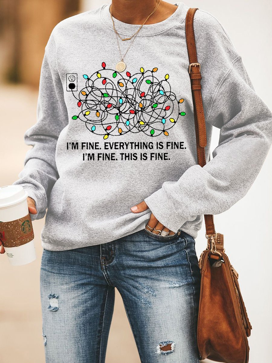 I Am Fine Women's SweatShirt
