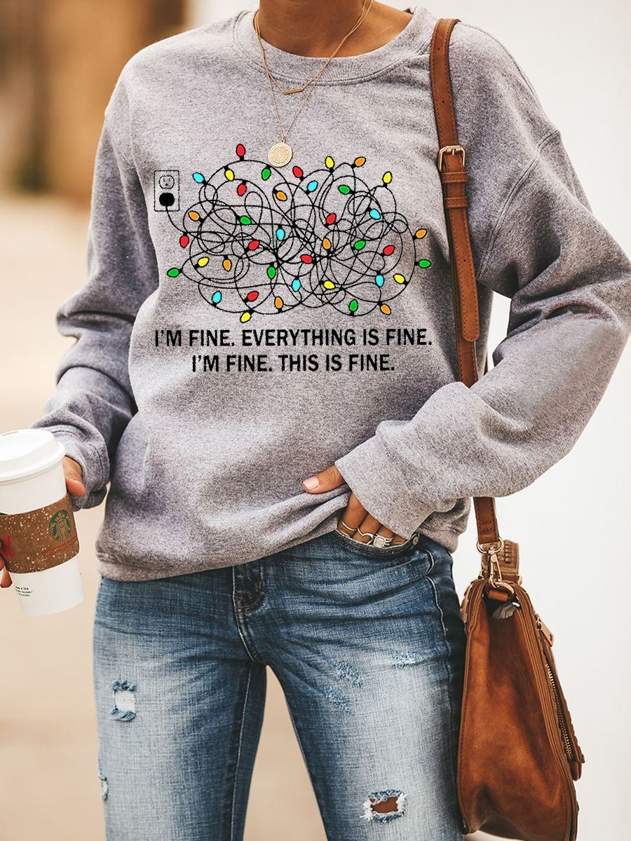 I Am Fine Women's SweatShirt