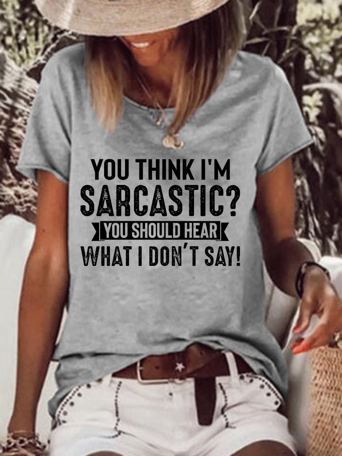 You Think I'm Sarcastic Women‘s Shift Casual Cotton-Blend T-shirt