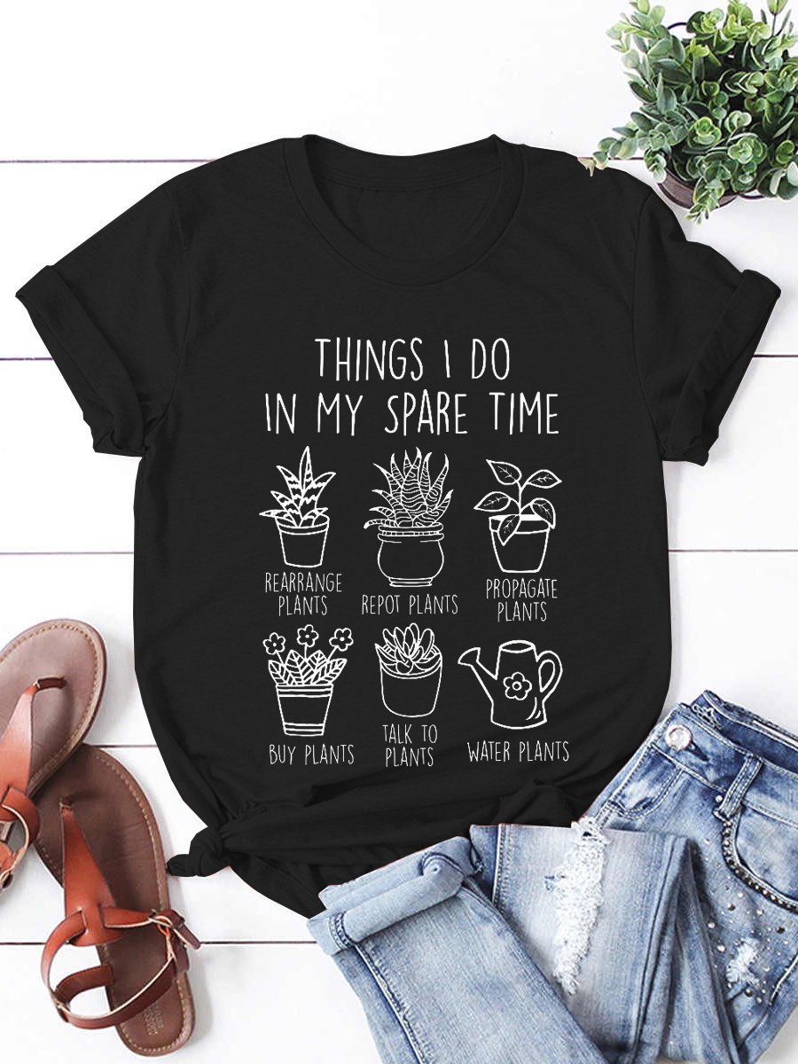 Things I Do In My Spare Time Plant Mom T-Shirt