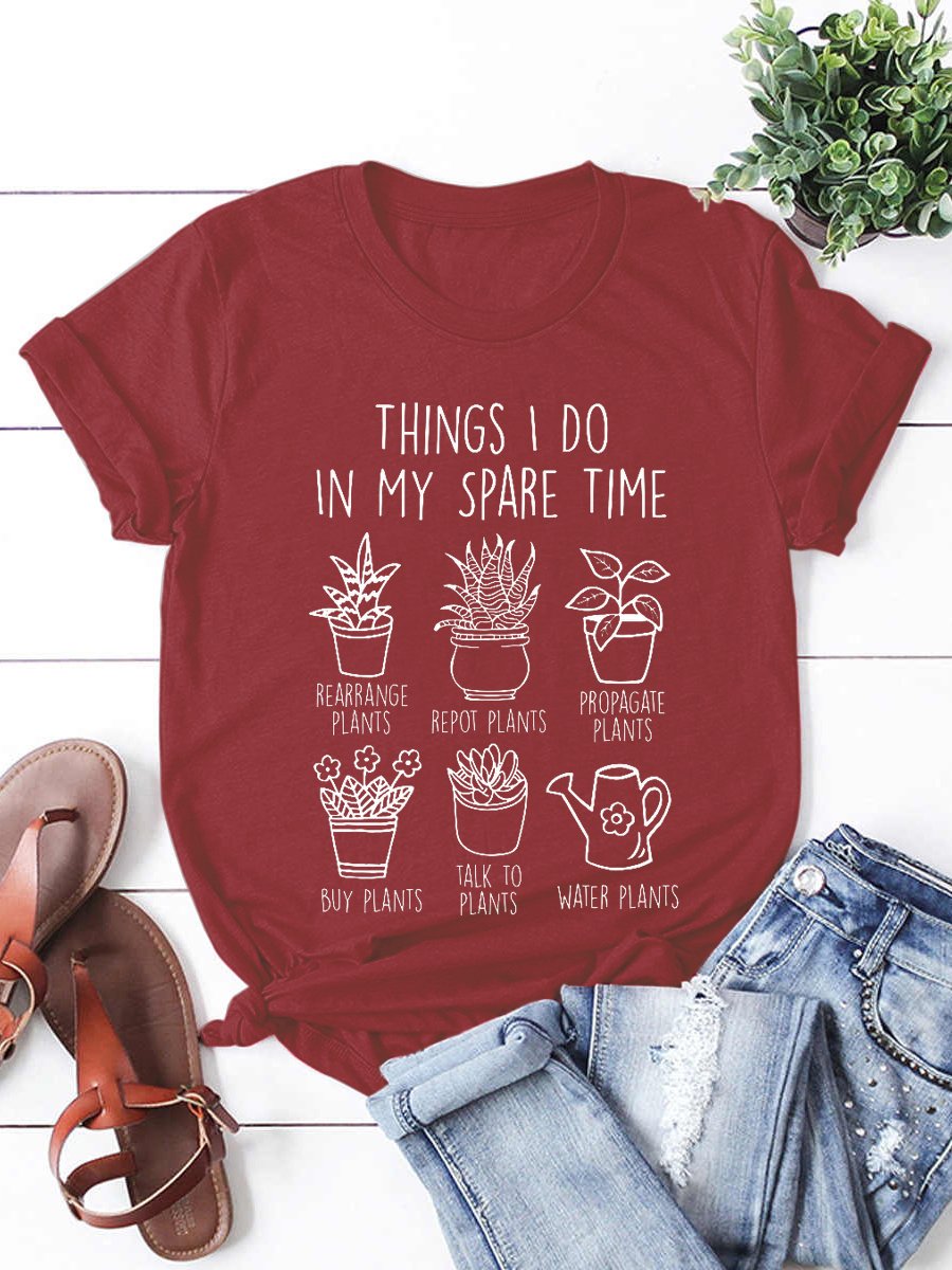 Things I Do In My Spare Time Plant Mom T-Shirt