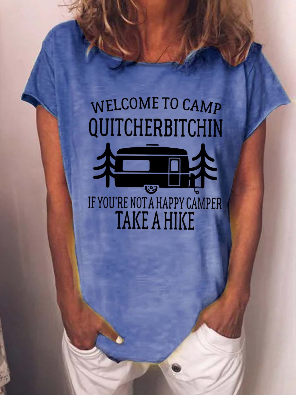 Welcome to Camp Quitcherbitchin Hiking trip Cotton Blends Letter Short Sleeve T-Shirt