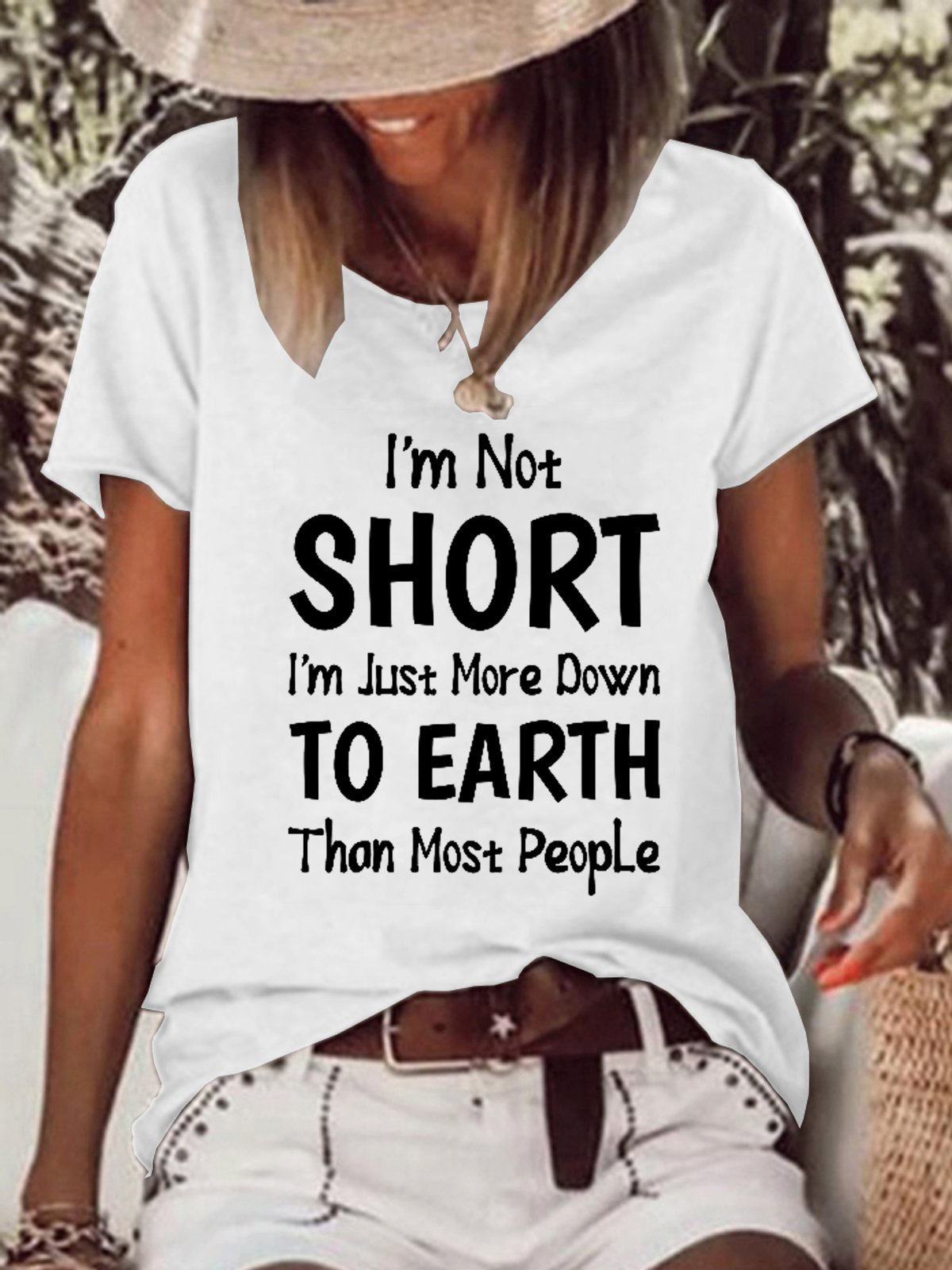 I Am Not Short I Am Just More Down to Earth Funny Sayings Womens Casual Loosen Short Sleeve T-Shirt