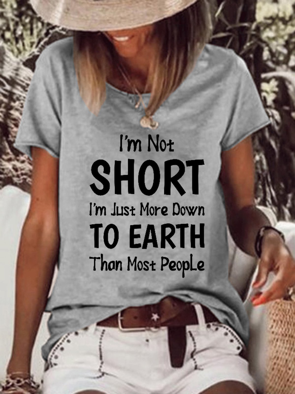 I Am Not Short I Am Just More Down to Earth Funny Sayings Womens Casual Loosen Short Sleeve T-Shirt
