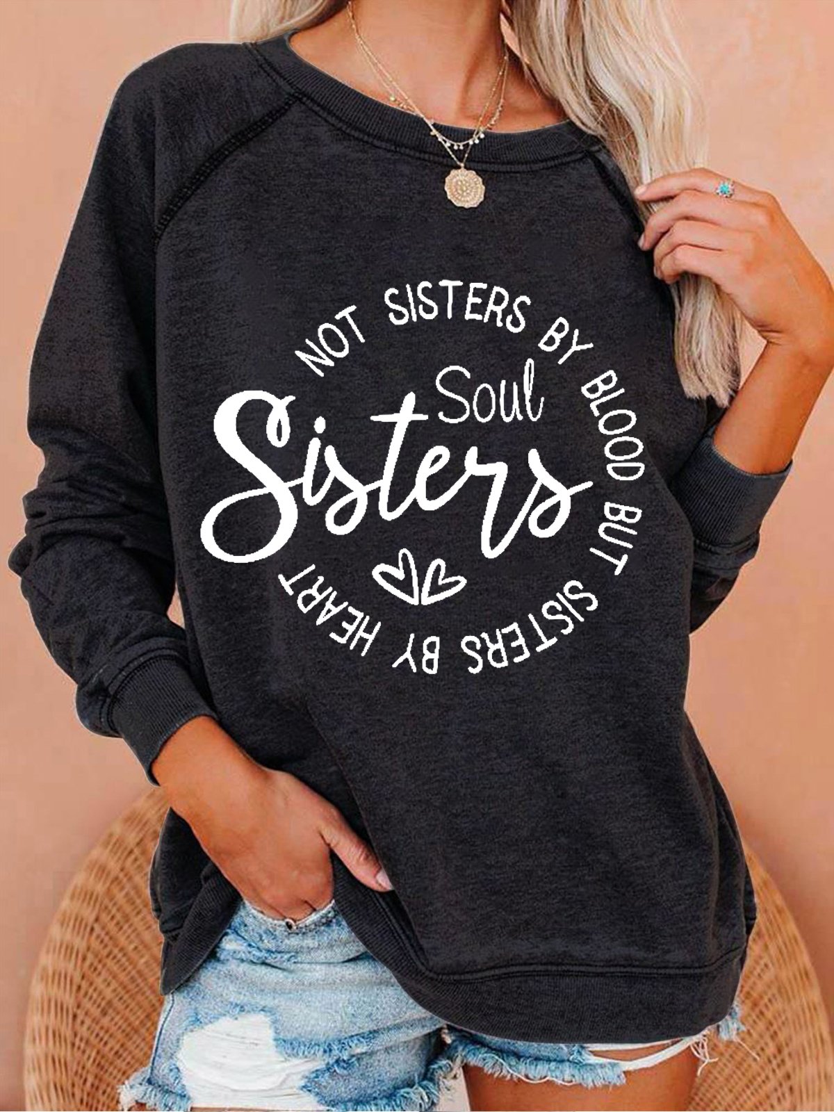 Women Funny Graphic Soul sisters not sisters by blood but sisters by heart Sweatshirts