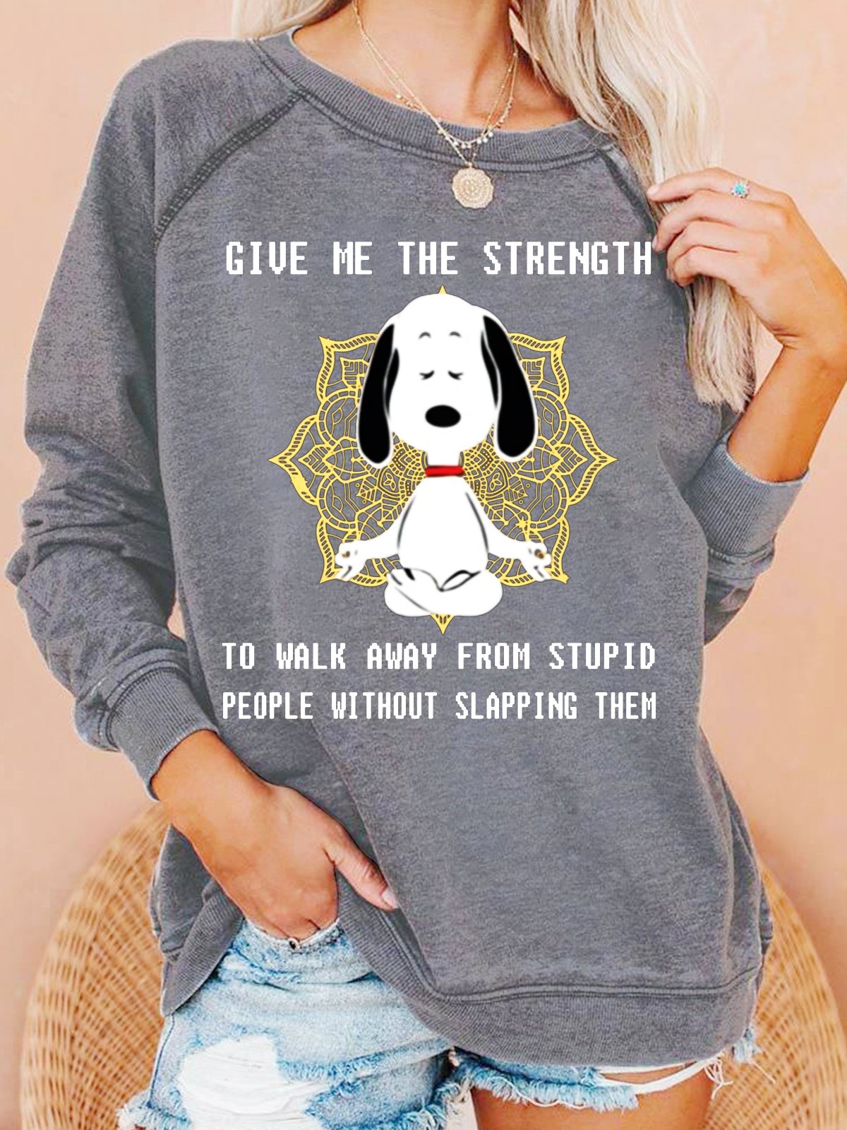 Womens Give Me The Strength Without Slapping Them Crew Neck Text Letters Sweatshirt