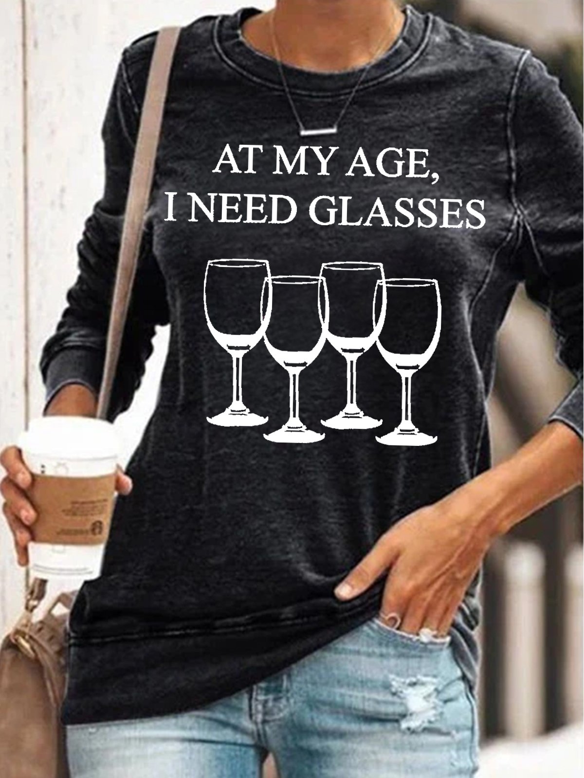 Womens At My Age I Need Glasses Funny Wine Sweatshirt