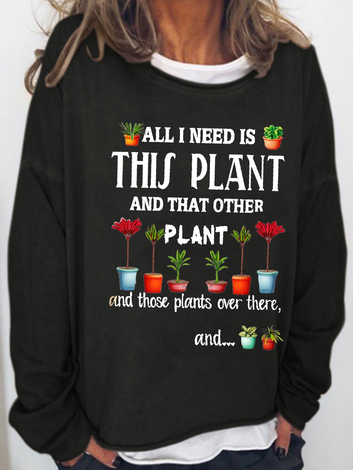 Women's Funny Plant Lover Letter Casual Sweatshirt