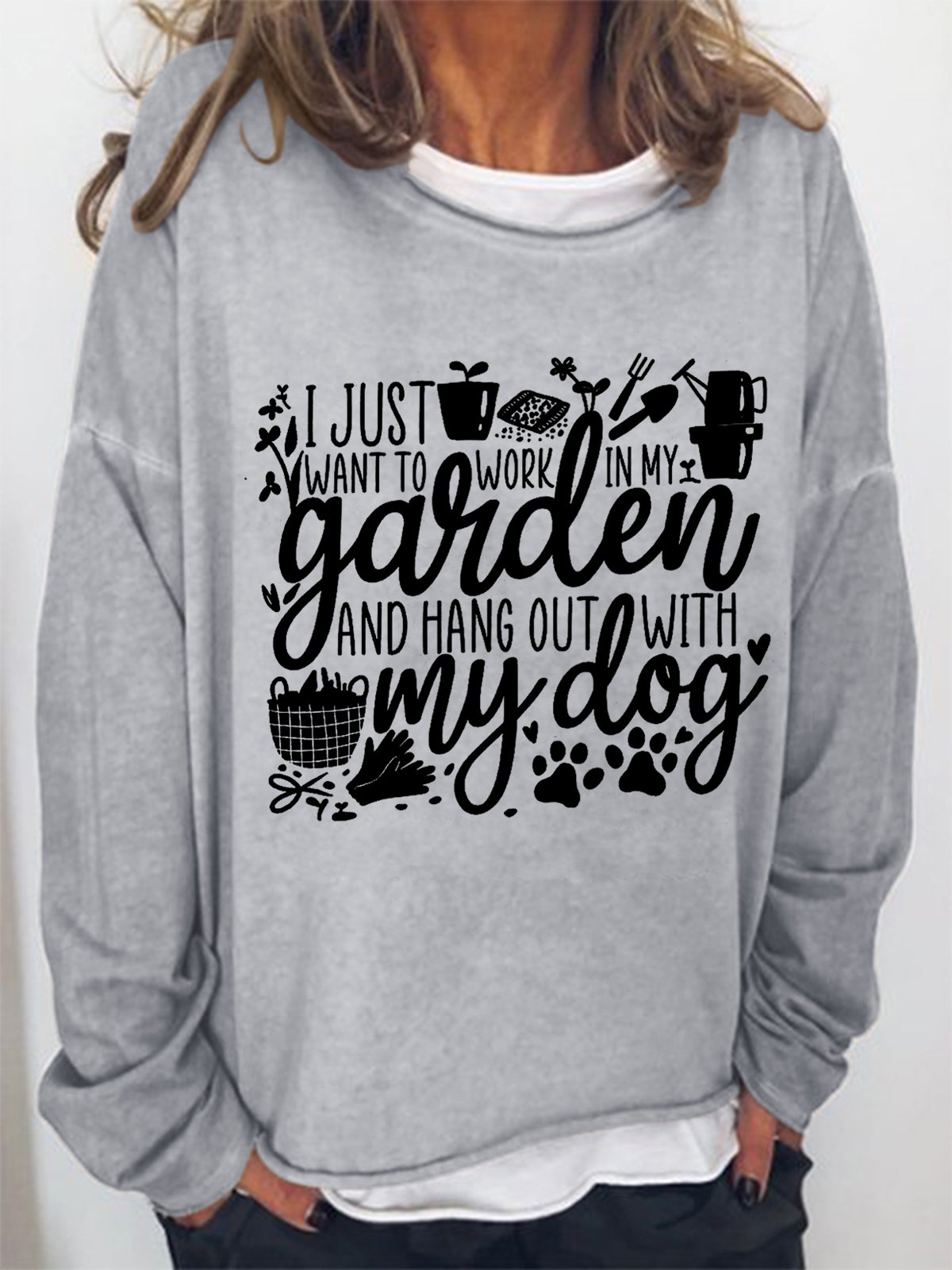 Women's Funny Text Letters I Just Want To Work In My Garden With My Dog Crew Neck Sweatshirt