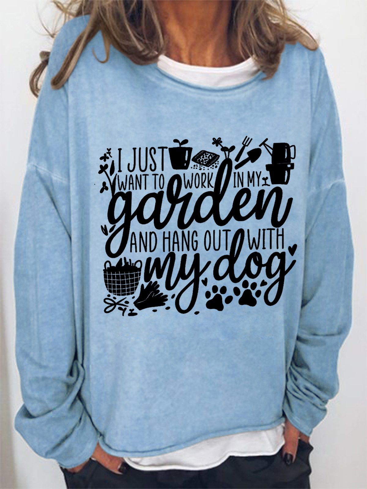 Women's Funny Text Letters I Just Want To Work In My Garden With My Dog Crew Neck Sweatshirt