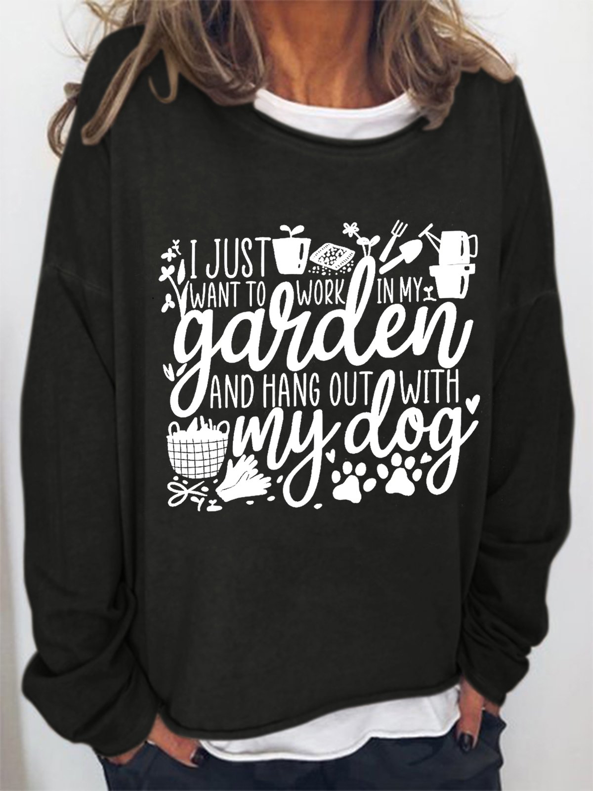 Women's Funny Text Letters I Just Want To Work In My Garden With My Dog Crew Neck Sweatshirt