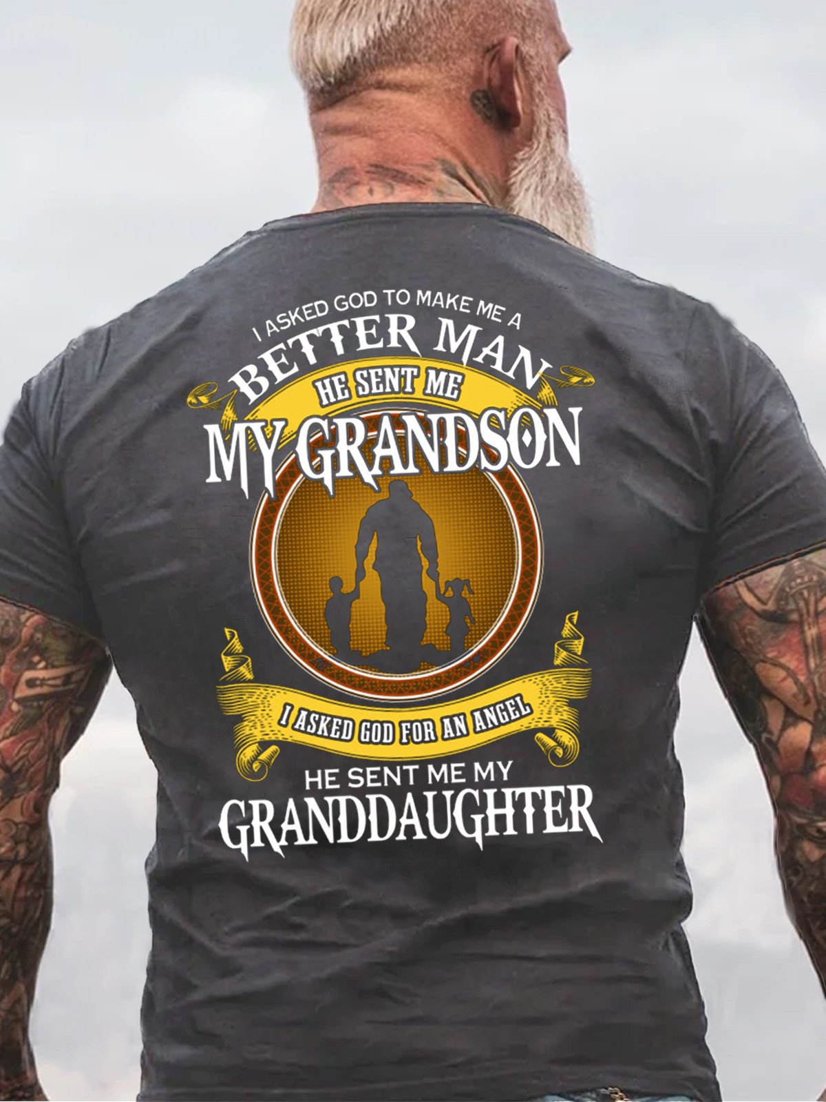 Mens I Asked God To Make Me A Better Man He Sent Me My Grandson I Asked God For An Angel Granddaughter Letters Cotton T-Shirt