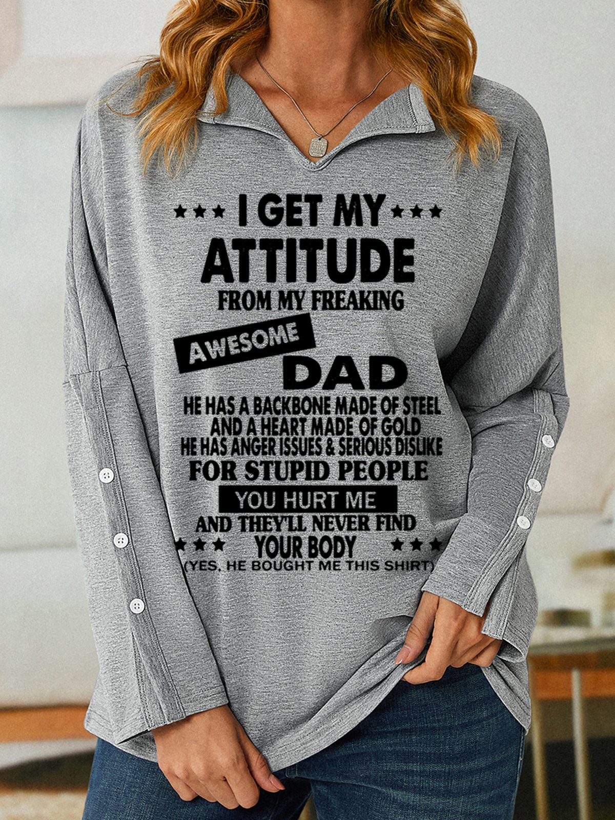 Women's I Get My Attitude From Awesome Dad Simple V Neck Sweatshirt