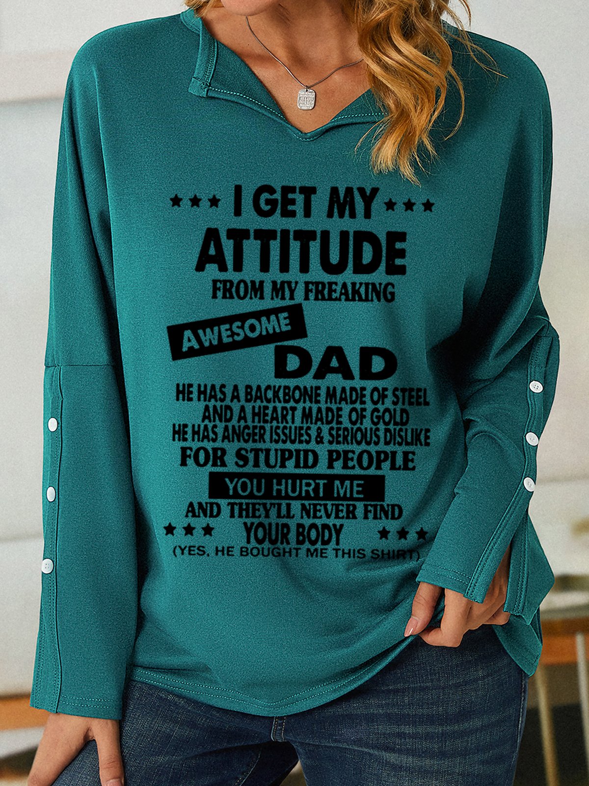 Women's I Get My Attitude From Awesome Dad Simple V Neck Sweatshirt