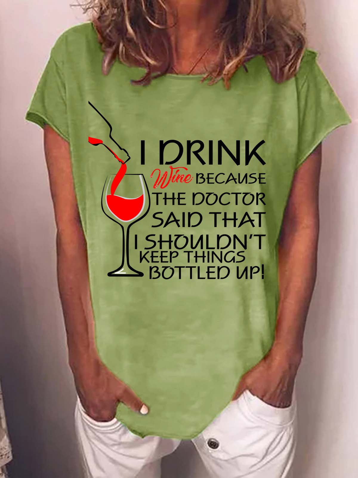 Lilicloth X Y Wine Lovers Sweatshirt I Drink Wine Because The Doctor Said That I Shouldn't Keep Things Bottled Up Womens T-Shirt