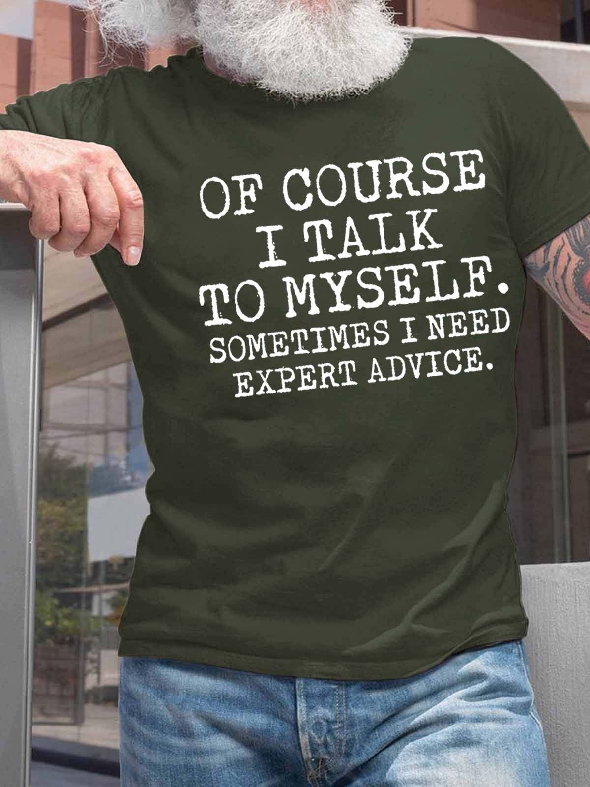 Men's Talk To Myself Expert Advice Casual Text Letters T-shirt