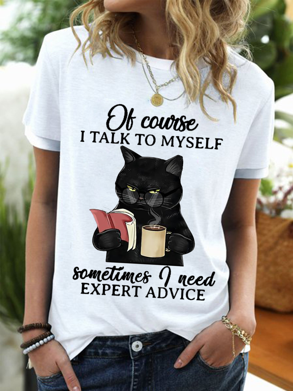 Women‘s Funny Black Cat Books Of Course I Talk To Myself Sometimes I Need Expert Advice T-Shirt