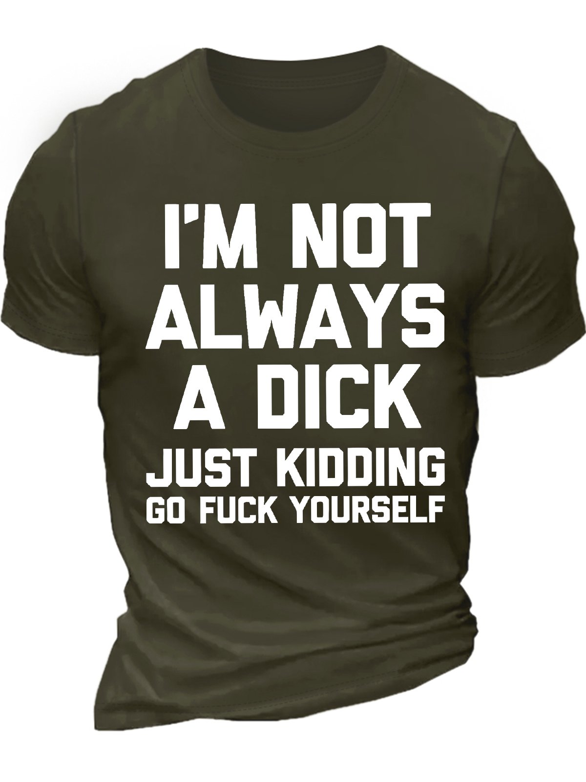 Men's I Am Not Always A Dick Just Kidding Funny Game Graphic Print Text Letters Loose Casual Cotton T-Shirt