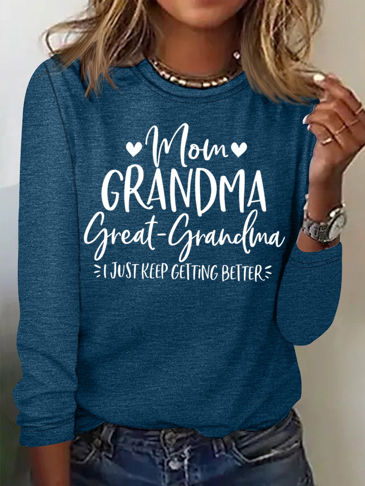 Women's Mom Grandma Great Grandma I Just Keep Getting Better Funny Graphic Print Regular Fit Text Letters Crew Neck Casual Top