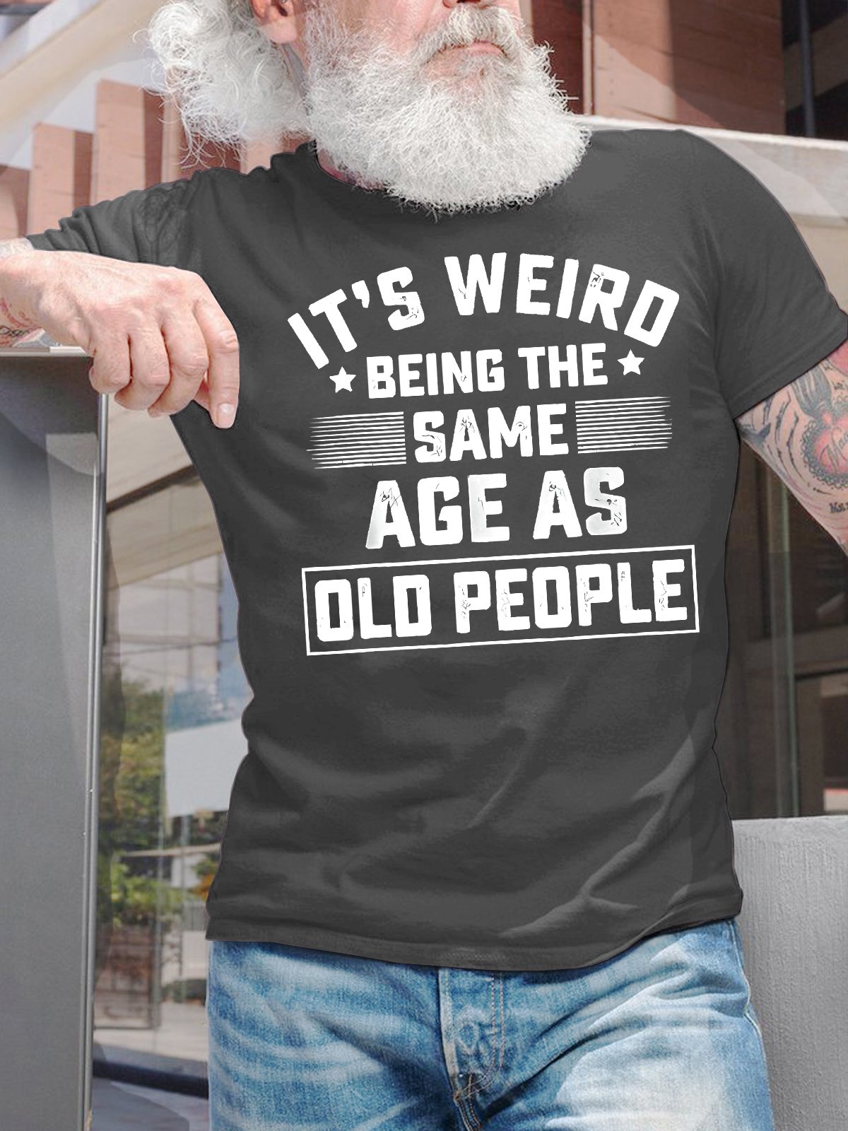 Men's It Is Weird Being The Age Old People Funny Graphic Print Casual Cotton Text Letters T-Shirt