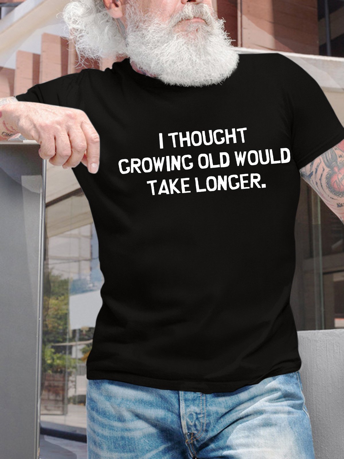 Men’s I Thought Growing Old Would Take Longer Text Letters Cotton Crew Neck Casual T-Shirt