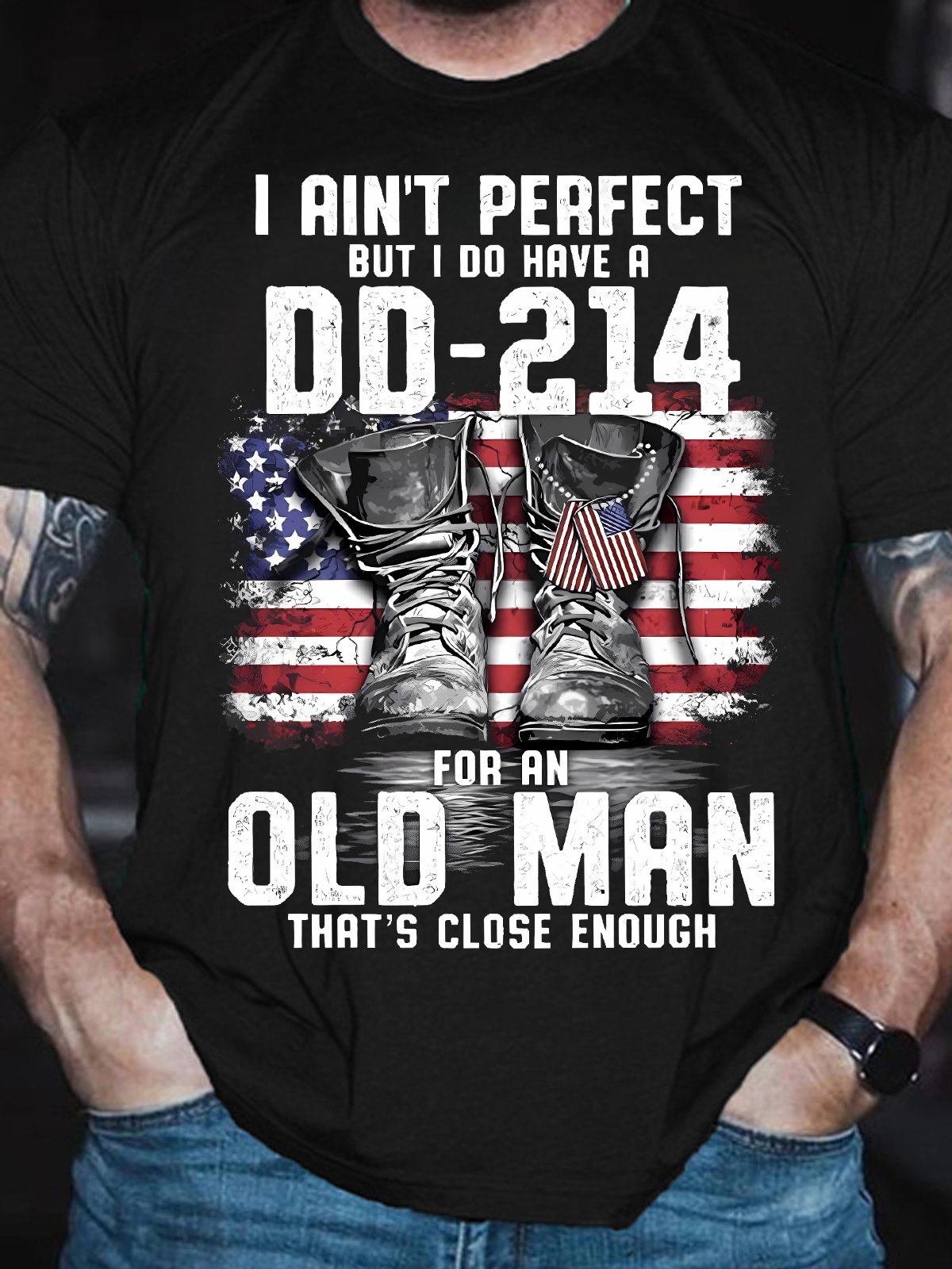 Men's I Ain'T Perfect But I Do Have A Dd-214 For An Old Man That'S Close Enough Funny America Flag Graphic Printing Text Letters Cotton Loose Casual T-Shirt
