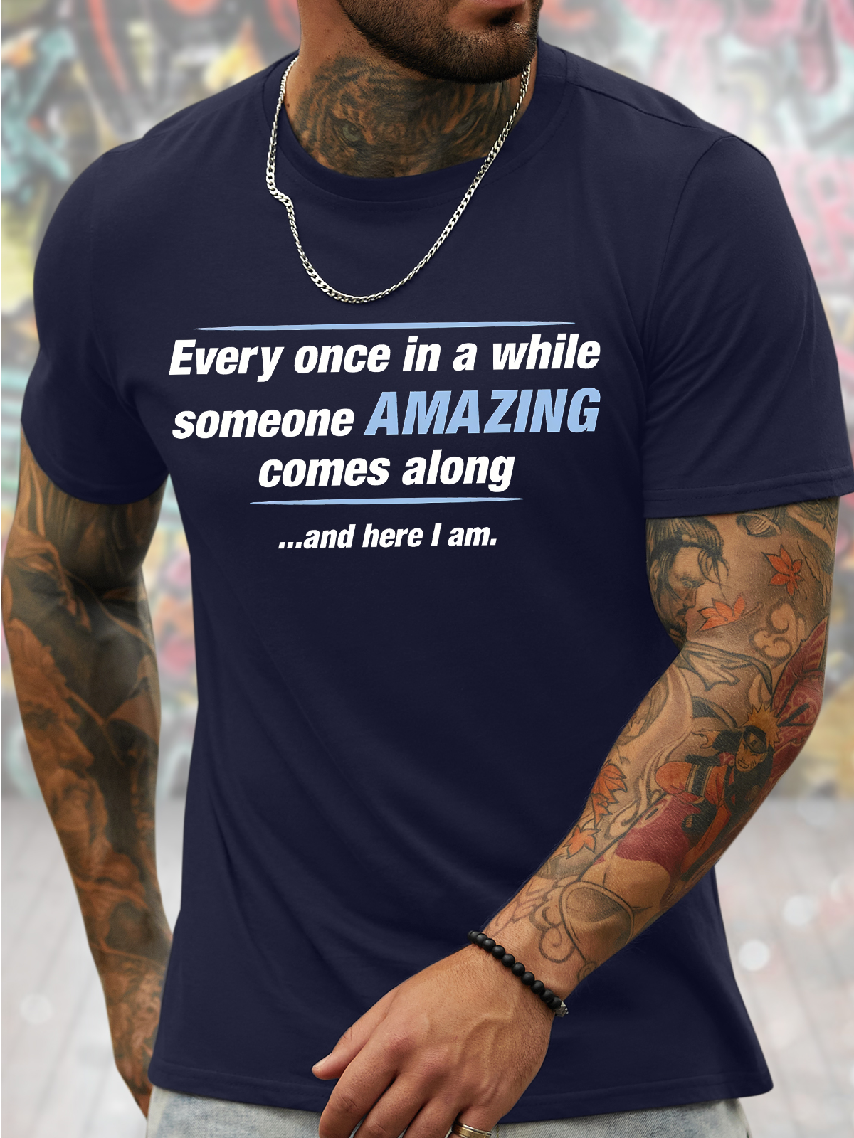 Men's Every Once In A While Someone Amazing Comes Along And Here I Am Funny Graphic Printing Father's Day Gift Casual Cotton T-Shirt
