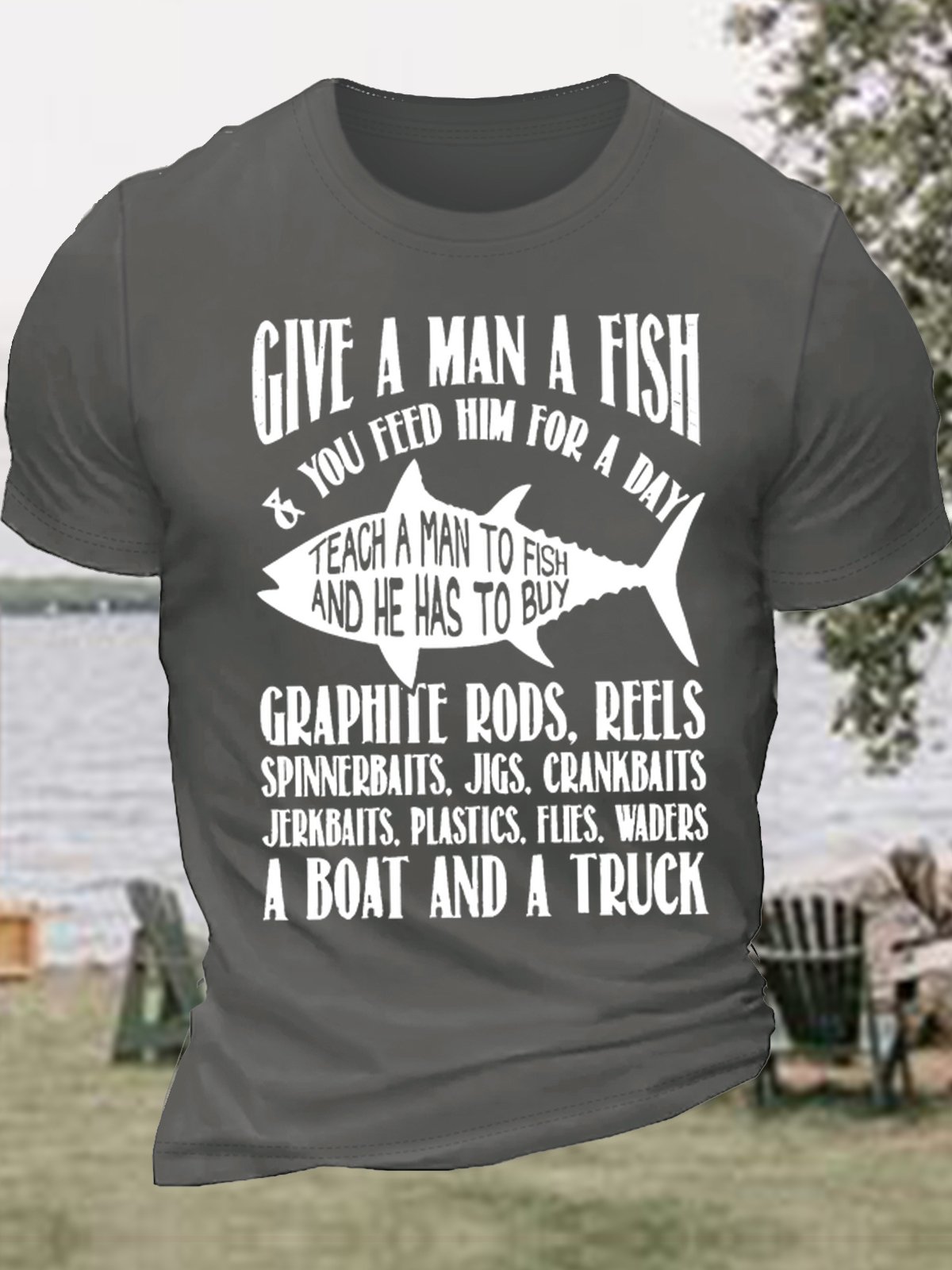 Men’s Give A Man A Fish & You Feed Him For A Day Crew Neck Text Letters Casual Regular Fit T-Shirt