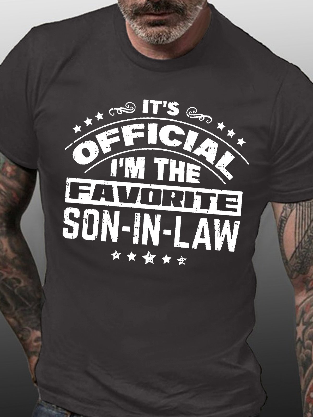 Men's It Is Official I Am The Favorite Son-In-Law Funny Graphic Printing Casual Cotton Text Letters Loose T-Shirt