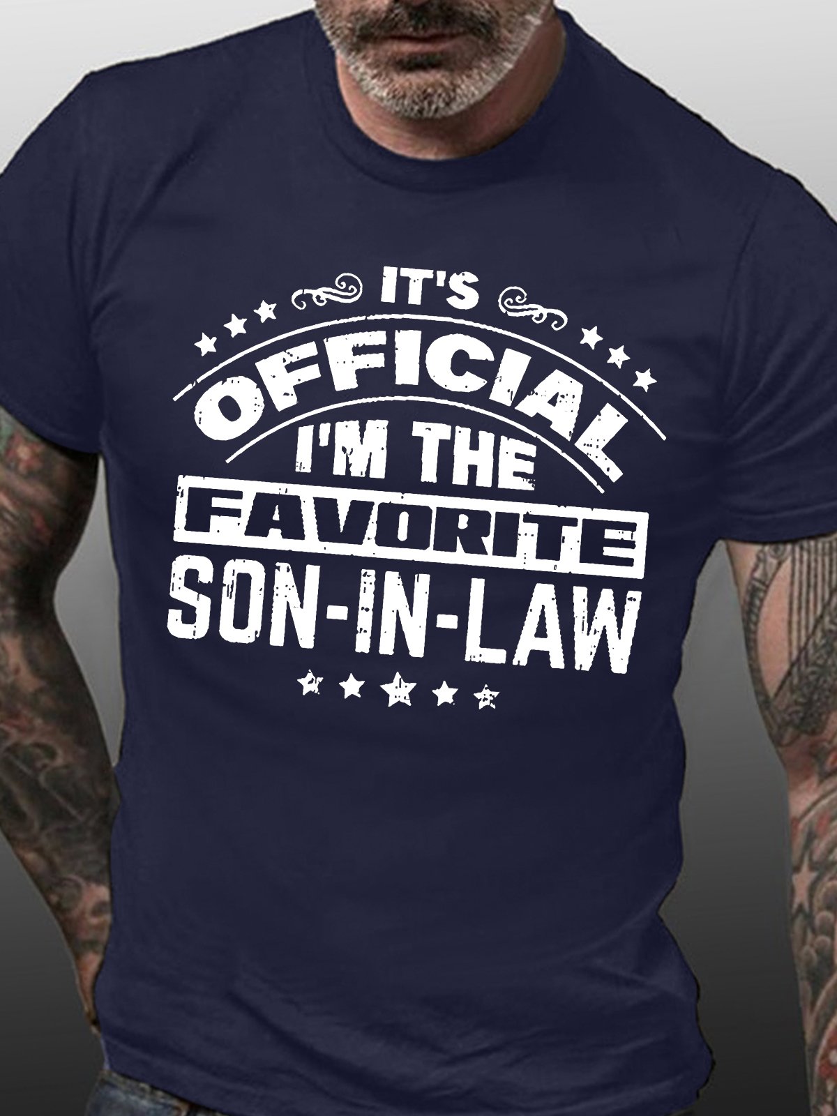 Men's It Is Official I Am The Favorite Son-In-Law Funny Graphic Printing Casual Cotton Text Letters Loose T-Shirt