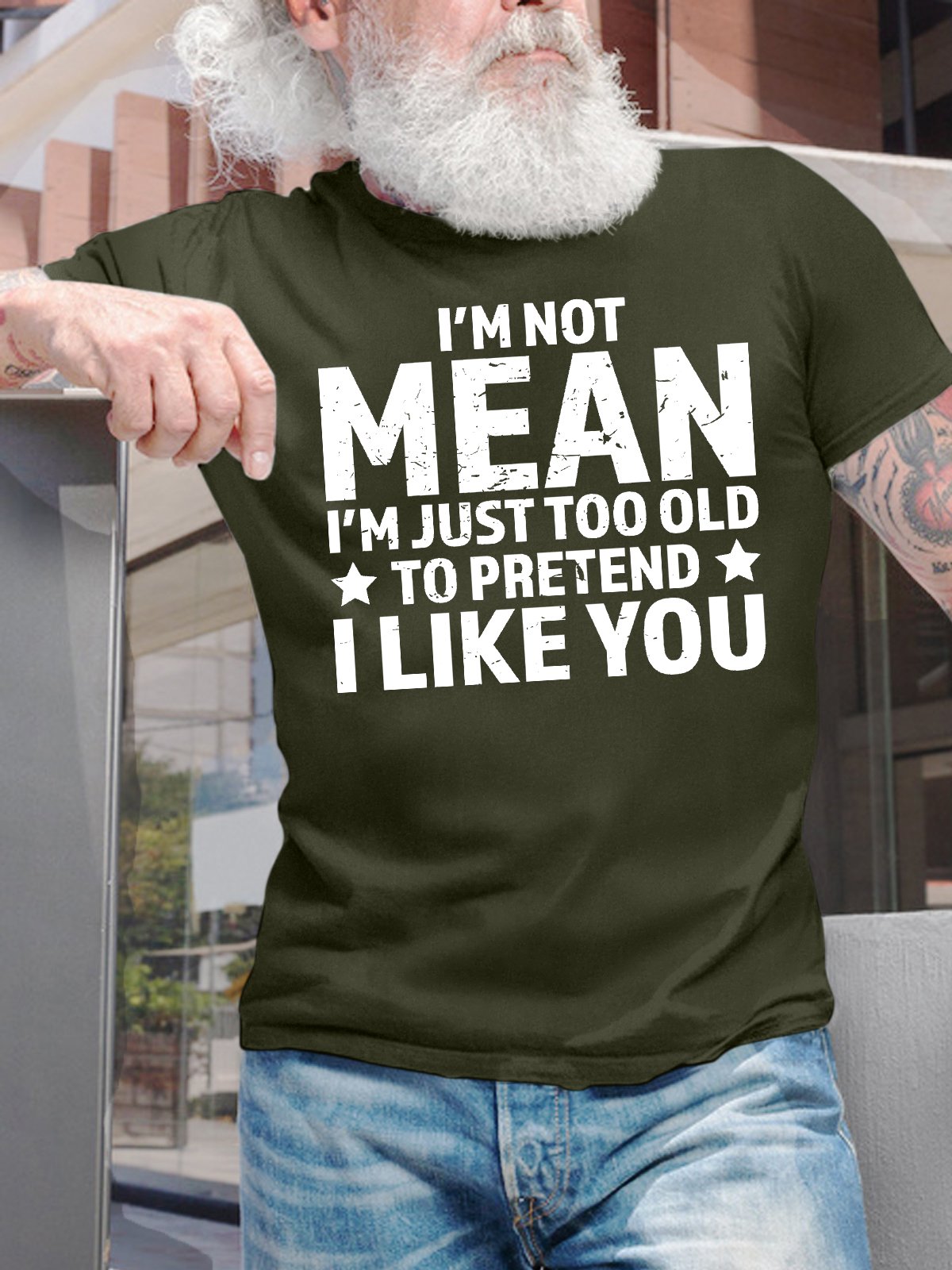 Men's Funny I Am Not Mean I Am Just Too Old To Pretend I Like You Graphic Printing Text Letters Cotton Casual T-Shirt