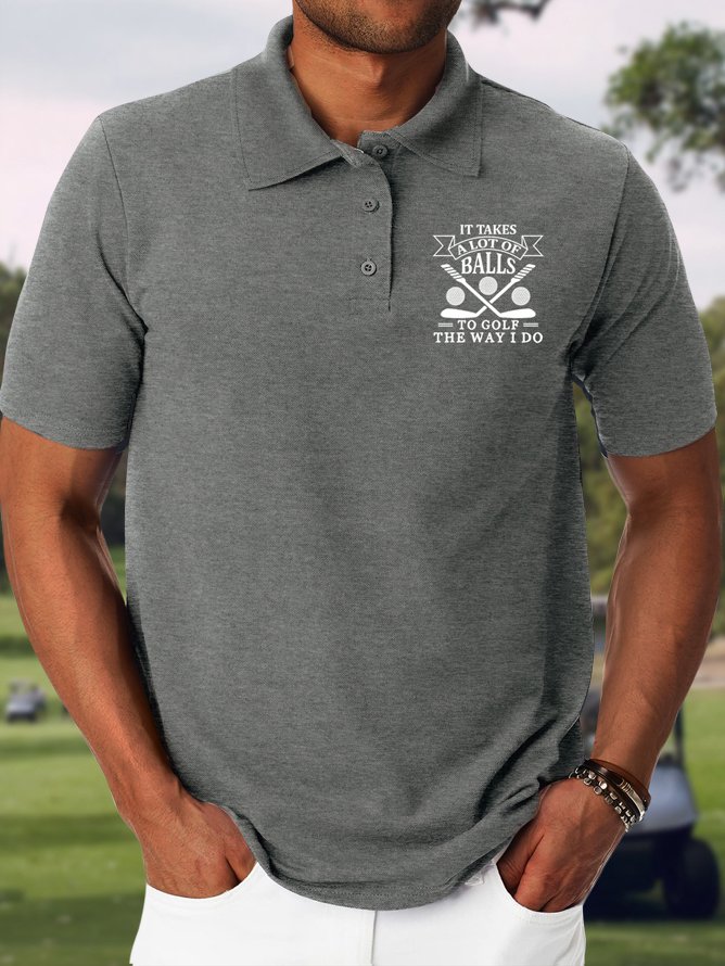 Men's It Takes A Lot Of Balls To Golf The Way I Do Funny Graphic Printing Regular Fit Casual Polo Collar Text Letters Polo Shirt