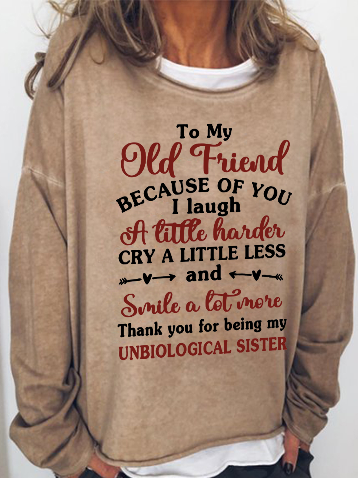 Women's Because Of You I Laugh A Little Harder, Cry A Little Less And Smile A Lot More Casual Text Letters Sweatshirt