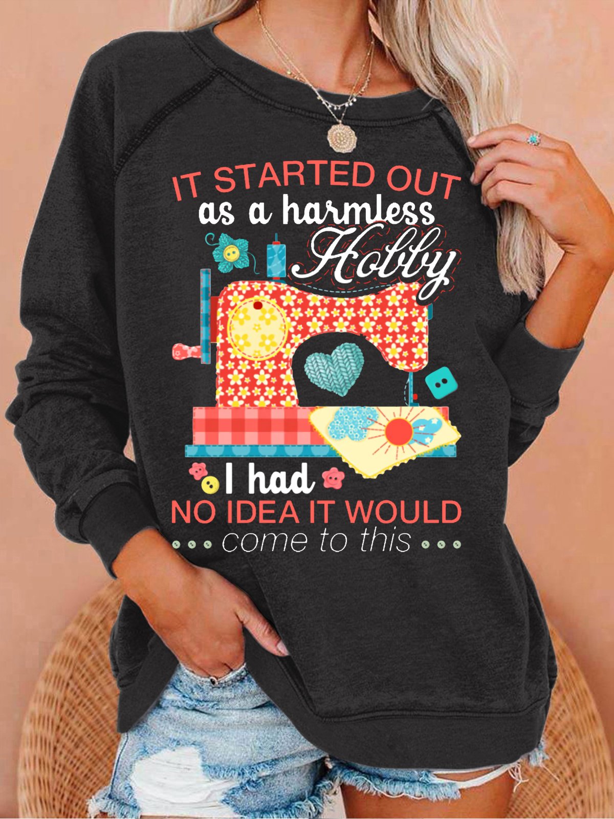 Women's Sewing Lover Tee It Started Out As A Harmless Hobby Quilting Crew Neck Letters Casual Sweatshirt