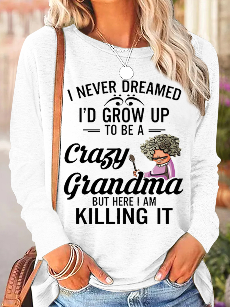 Funny Letter Grandma Crew Neck Casual Text Letters Long Sleeve Shirt