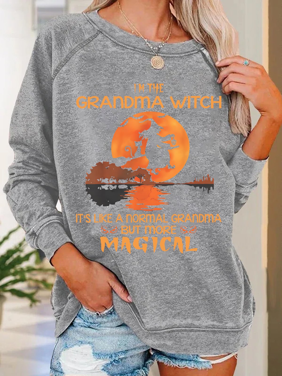 Im the Grandma Witch Like a Normal Grandma Halloween Casual Sweatshirt
