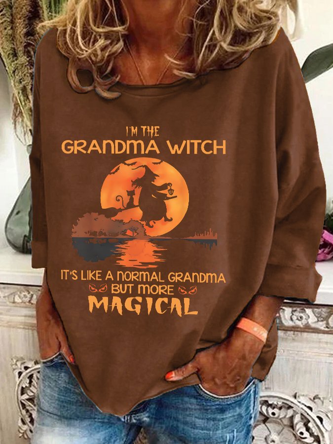 Im The Grandma Witch Like A Normal Grandma Halloween Casual Sweatshirt