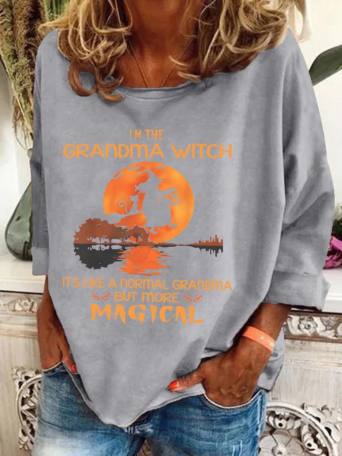 Im The Grandma Witch Like A Normal Grandma Halloween Casual Sweatshirt