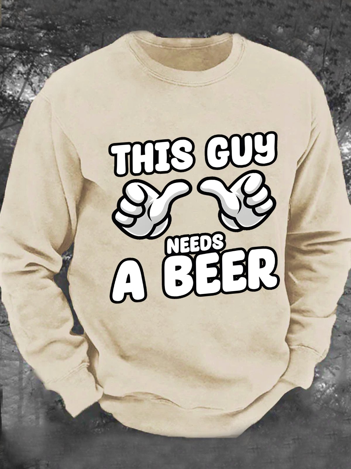 This Guy Needs A Beer Men's Casual Sweatshirt