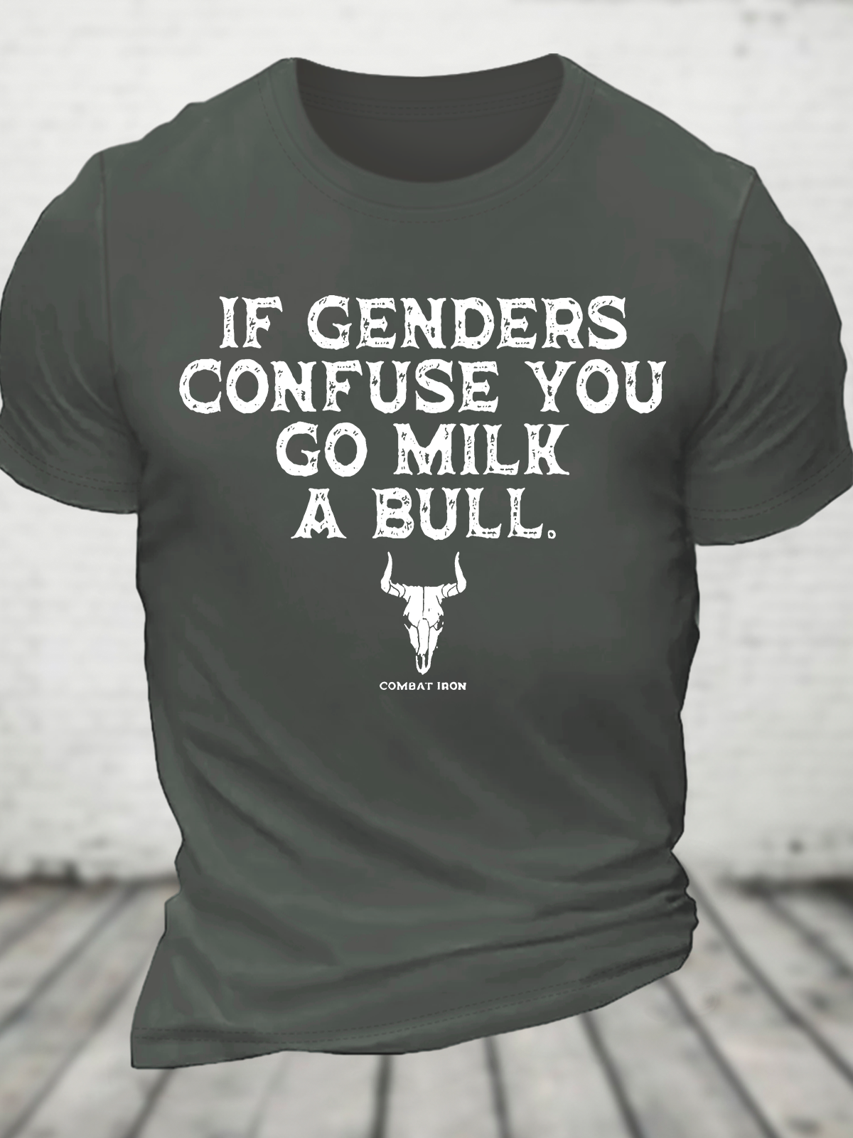 If Genders Confuse You, Go Milk A Bull Cotton T-Shirt