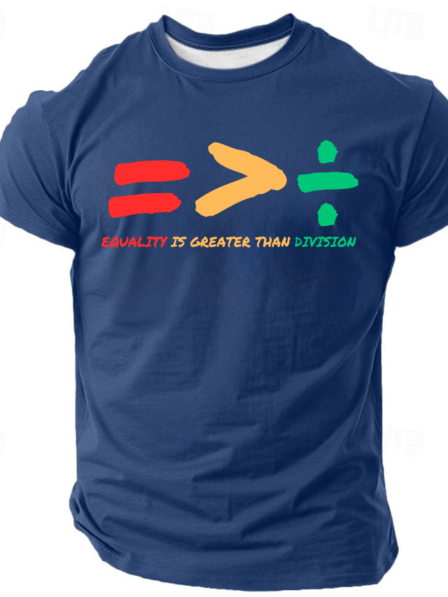 Equality Is Greater Than Division Cotton-Blend Casual Short Sleeve T-Shirt