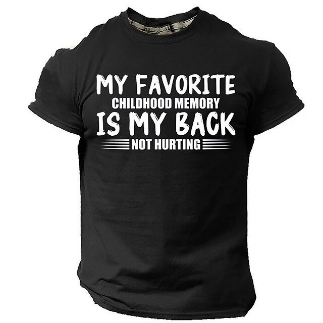 Men's My Favorite Childhood Memory Is My Back Not Hurting Short Sleeve T-Shirt