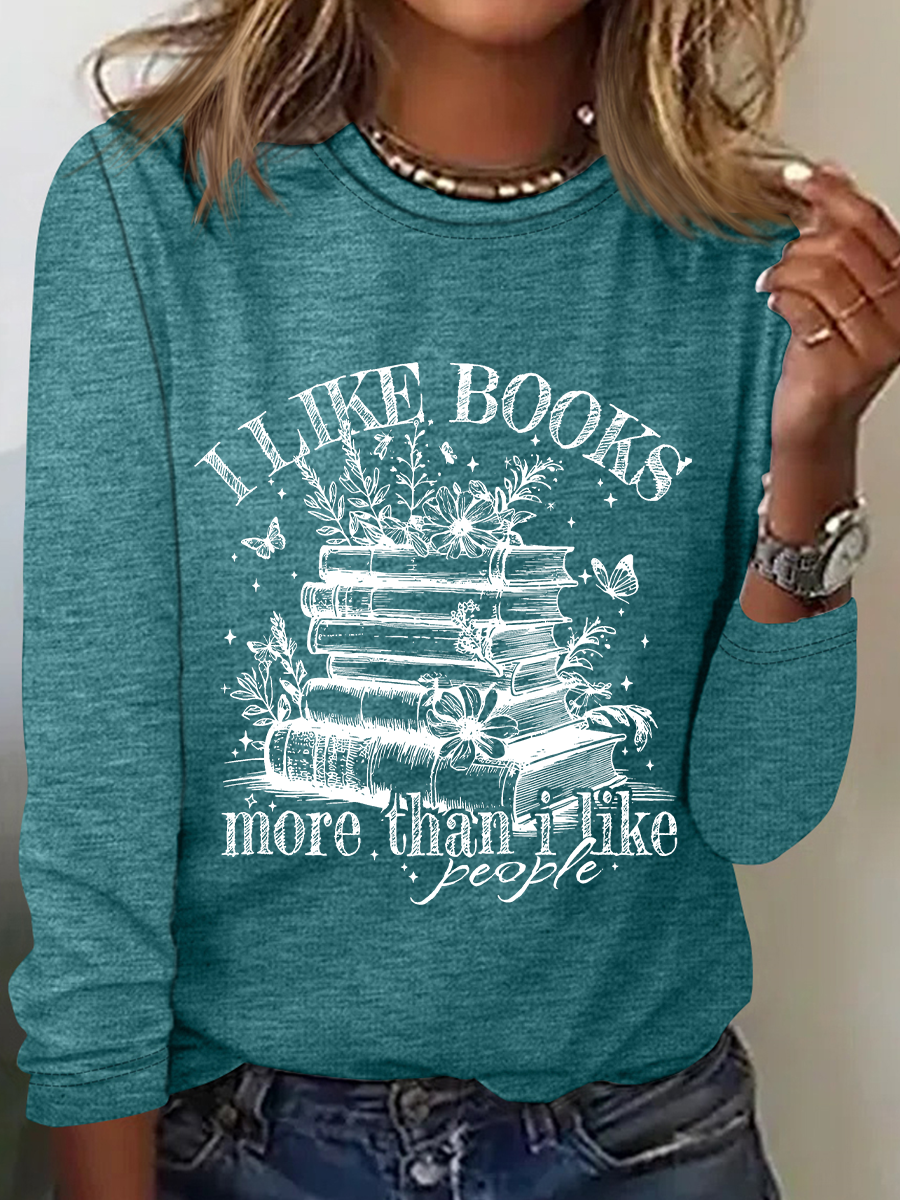 I Like Books More Than I Like People Boho Floral Book Lover Casual Long Sleeve Shirt