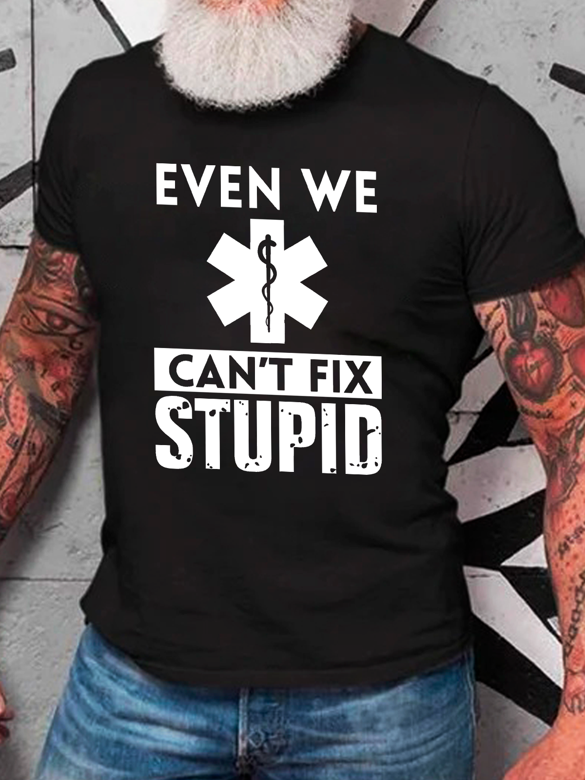 Even We Can't Fix Stupid Cotton T-Shirt