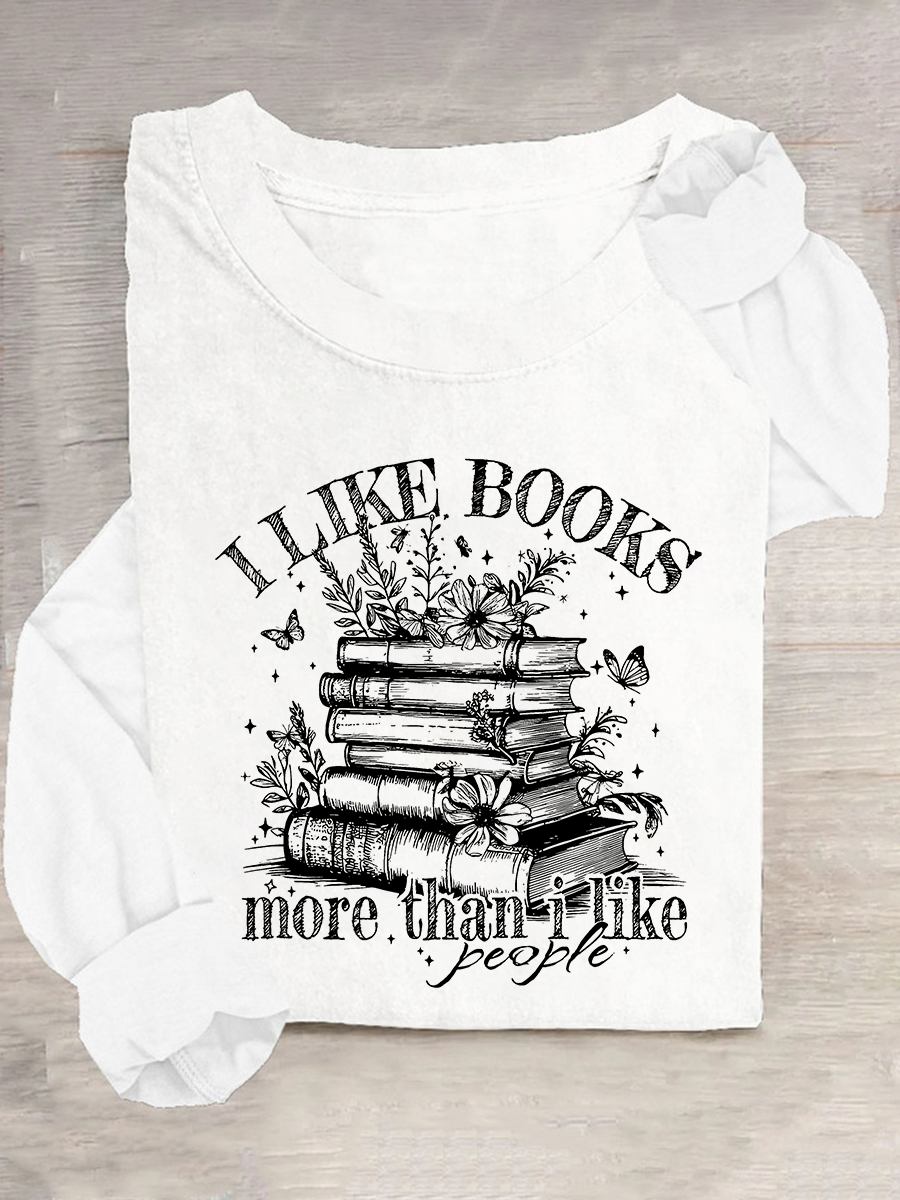 I Like Books More Than I Like People Boho Floral Book Lover Casual Long Sleeve Shirt