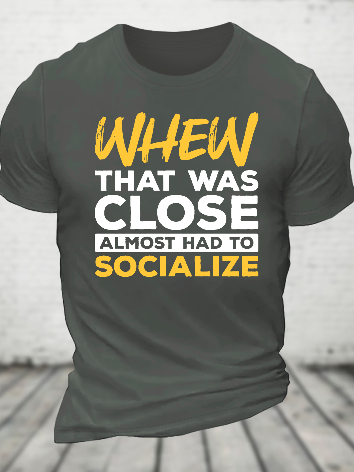 Almost Had To Socialize Cotton T-Shirt