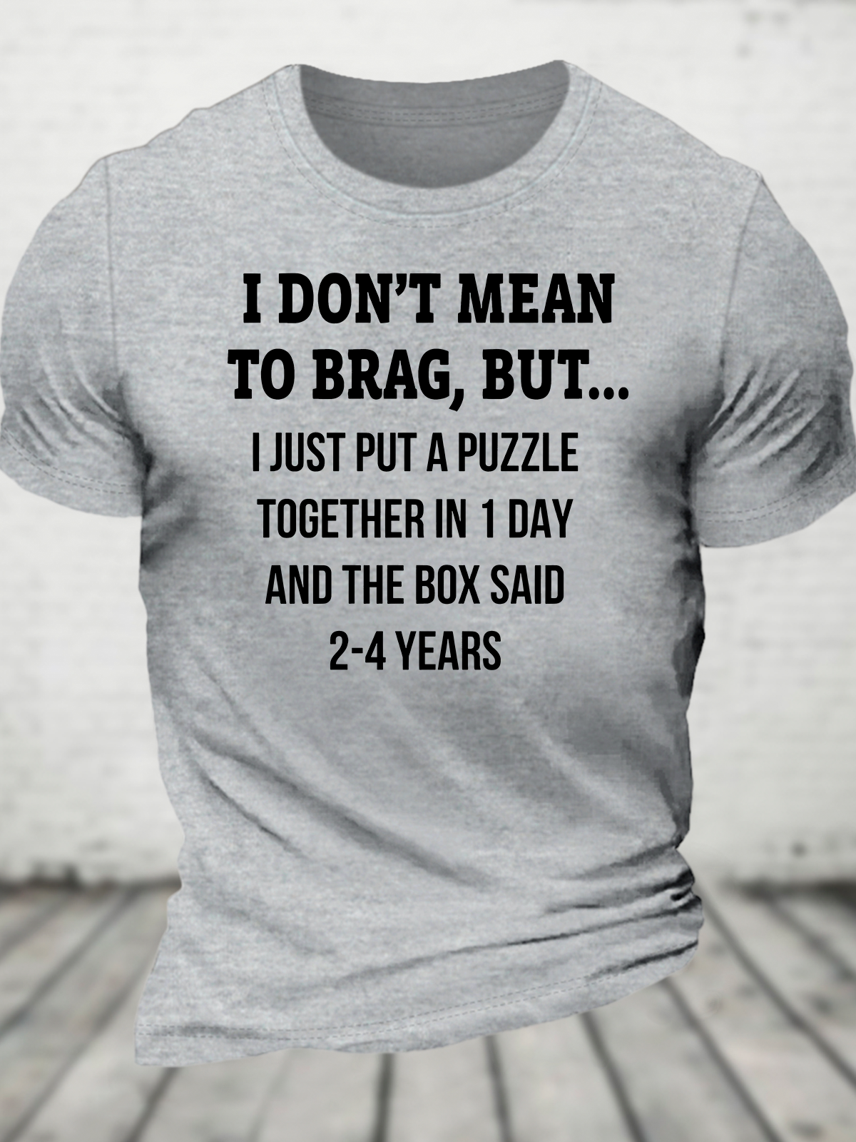 I Don't Mean To Brag, But.. Cotton T-Shirt