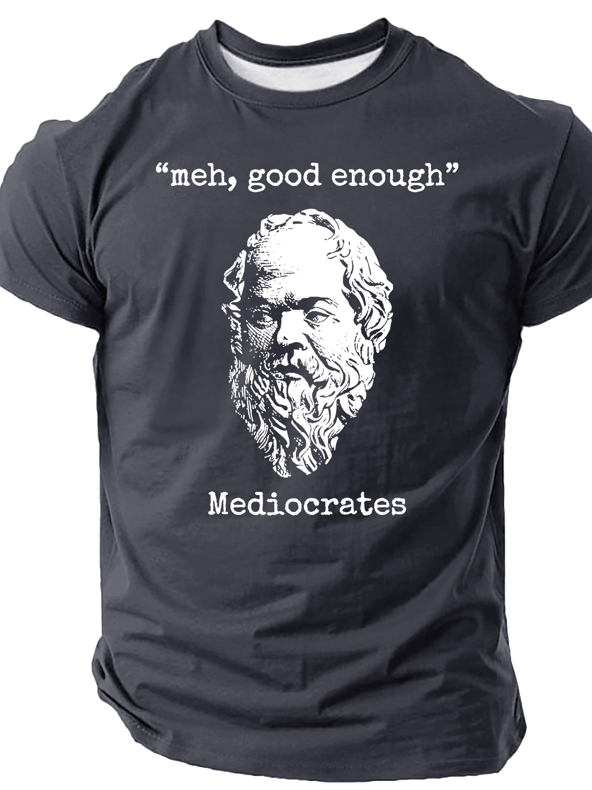 Vintage Mediocrates Meh Good Enough Sarcasm Cotton T-Shirt