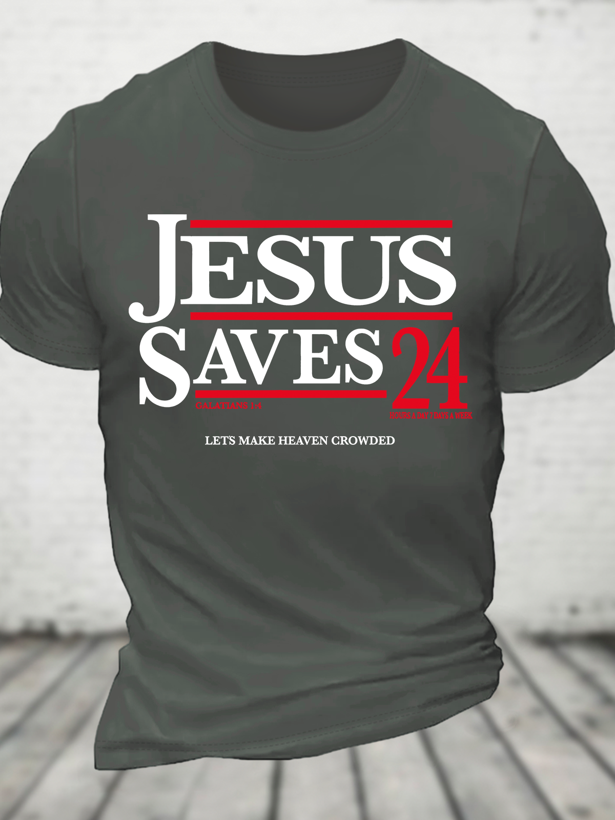 Jesus Saves 24 Lets Make Heaven Crowded Cotton T-Shirt