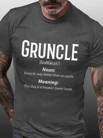 Gruncle Funny Saying Crew Neck T-shirt